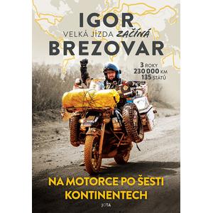 Das Buch Igor Brezovar. Der große Ritt beginnt