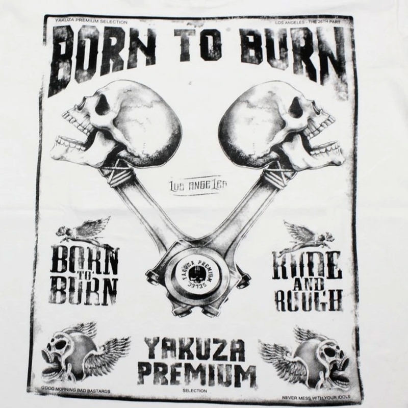 Yakuza Premium Rude and Rough Born to Burn T-Shirt - Los Angeles weiß